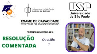 Mestrado em Química IQ USP Prova 2015 Q1  Teoria do Orbital Molecular [upl. by Rusert]