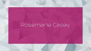 Rosemarie Casey  appearance [upl. by Ikila]