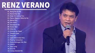 Renz Verano Greatest Hits  RENZ VERANO Songs Selection  Filipino Music [upl. by Jemmie888]