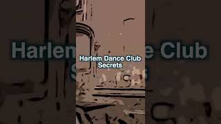 Harlem Dance Club  Secrets [upl. by Quintie42]