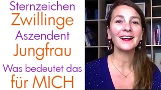 Sternzeichen Zwillinge  Aszendent Jungfrau  was bedeutet das für mich  Anna Roth [upl. by Infield464]