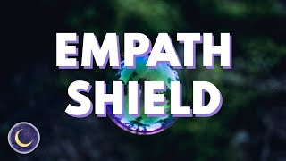 Empath Cleansing Shield Meditation for Protection  Empath Shielding Meditation [upl. by Raffaello]