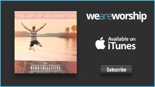 Rend Collective  Create In Me [upl. by Leander]