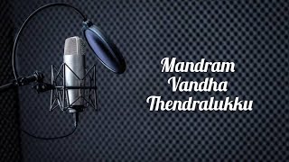 Mandram Vandha Thendralukku  Mouna ragam  cover  lyrical video  raw voice  glimpse [upl. by Ytram81]