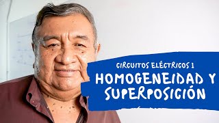 HOMOGENEIDAD Y SUPERPOSICIÓN  CIRCUITOS ELÉCTRICOS 1💡🔌 [upl. by Sucramad]