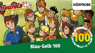 Teufelskicker Folge 100 BlauGelb 100  Hörprobe zum Hörspiel [upl. by Akeirahs]