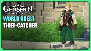 Genshin ImpactWorld Quest  ThiefCatcher  PART28 [upl. by Dnomed691]