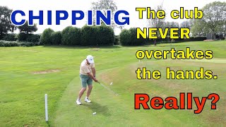 Chipping The clubhead never overtakes the hands Really [upl. by Animrelliug]