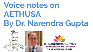 Voice notes on AETHUSA By Dr Narendra Gupta [upl. by Eppilihp]