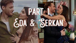 Eda amp Serkan part 1 LOVE STORY ENGLISH subs LOVE IS IN THE AIR [upl. by Nahtnanhoj]