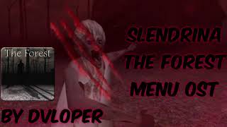 Slendrina The Forest Menu Ost By DVloper [upl. by Drofnats693]