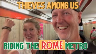 Pickpocketing Epidemic in Rome Italy Our Unfortunate Story [upl. by Cleve]