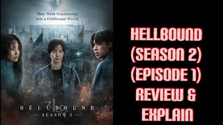 Hellbound Season 2 Episode 1 Review amp explain [upl. by Roxie]