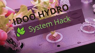 iDOO Hydroponic System Hack [upl. by Ellenej]