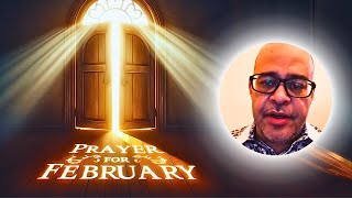 Prophetic Word amp Prayer for February  Apostle John Eckhardt [upl. by Mischa]