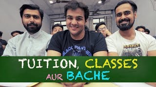 Tuition Classes aur Bache  Ashish Chanchlani [upl. by Royden829]