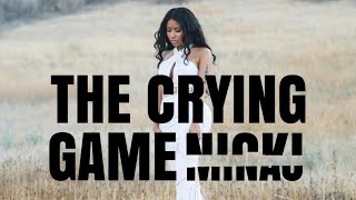 Nicki Minaj  The Crying Game Lyrics [upl. by Revorg628]