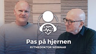 Atrieflimren og blodfortyndende medicin  pas på hjernen Rytmedoktor Webinar 2 [upl. by Bullion]