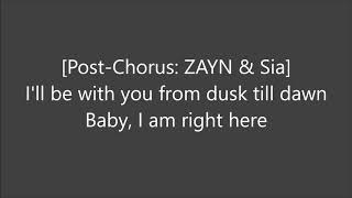 Zayn feat Sia  Dusk Till Dawn Lyrics [upl. by Menashem179]