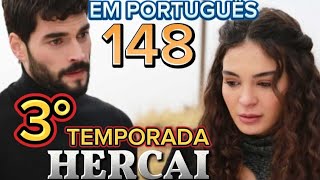 HERCAI Temporada 3 Episódio 148 novela turca em português fagundesseries hercai [upl. by Xylina86]