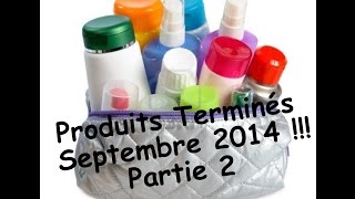 Produits Terminés Septembre 2014 partie 2 [upl. by Nattie900]