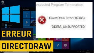 Erreur Compatibilité DirectDraw sur les jeux Windows 10 [upl. by Ettenim]