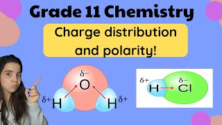 Gr 11 Chemistry Charge distribution and molecular polarity [upl. by Cowan]