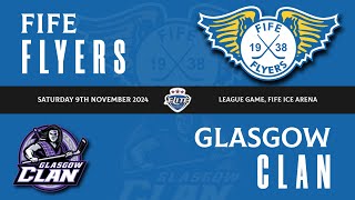 Highlights Fife Flyers VS Glasgow Clan  Sat 9th Nov 2024 [upl. by Enamart448]