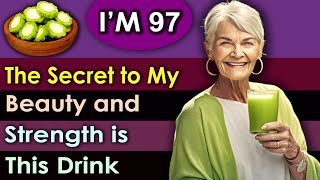 I’m 97 Years Old – This Drink is My Secret to Beauty and Strength [upl. by Tjader]