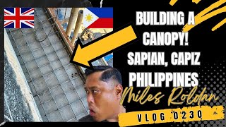 VLOG 230 HOW TO BUILD A CONCRETE CANOPY IN PHILIPPINES [upl. by Pillsbury]