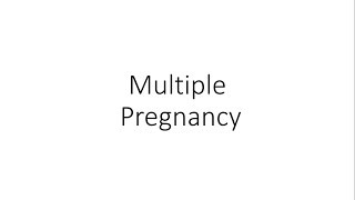 Multiple Pregnancy  Obstetrics [upl. by Yentterb]