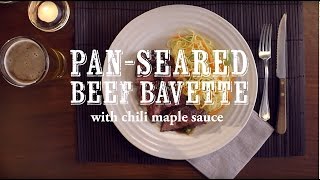 How to Make PanSeared Beef Bavette with ChiliMaple Sauce [upl. by Noevart999]