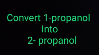 Convert 1 propanal into 2 propanol chemistry [upl. by Ilat104]