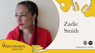 Waterstones Podcast Zadie Smith [upl. by Laurette417]