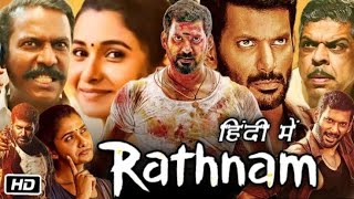 Rathnam Full HD 1080p Movie in Hindi Review and Facts  Vishal  Priya Bhavani  Yogi Babu [upl. by Sewoll]