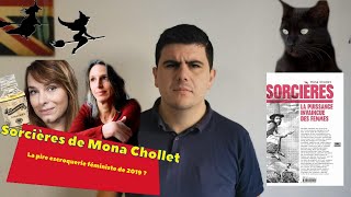 Sorcières de Mona Chollet  la pire escroquerie féministe de 2019 [upl. by Ashmead]