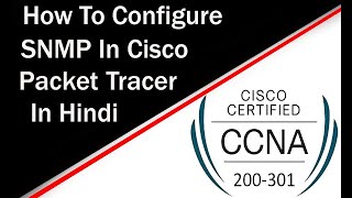 How To Configure SNMP in Cisco Packet Tracer  CCNA 200301 SNMPv3 Configuration [upl. by Gibe605]