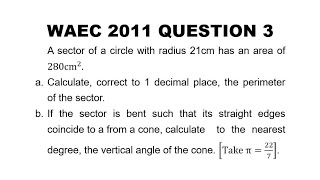 WAEC 2011 Mathematics Theory Question 3 [upl. by Ahsemal]