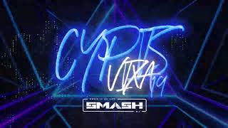 CYPIS VIXA 19 SMASH amp DJ MANIEK amp DJ PRZEMOOO [upl. by Adnilg]