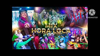 Hora loca mix 🎊 [upl. by Star]