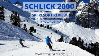 Schlick 2000 Ski Resort Review [upl. by Mirella]