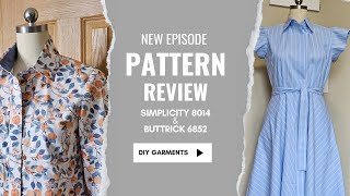 Pattern Review Simplicity 8014 and Butterick 6852 [upl. by Ditmore]