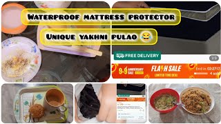 waterproof mattress protector review  yakhni pulao 😋yummy  Daily dose [upl. by Nairdad]