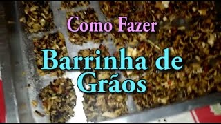 Como Fazer Barrinha de Grãos  Receita para roedores e aves [upl. by Bevon]