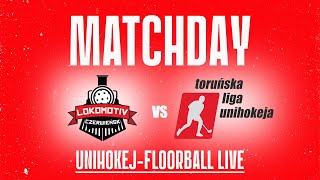 Lokomotiv vs TLU Toruńska Liga Unihokeja  SENIOR  20242025 [upl. by Quill]