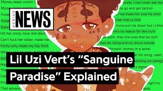 Lil Uzi Vert’s “Sanguine Paradise” Explained  Song Stories [upl. by Inohs]