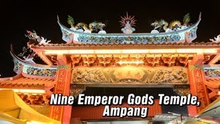 Nine Emperor Gods Temple 九王爷庙 Ampang [upl. by Prescott]