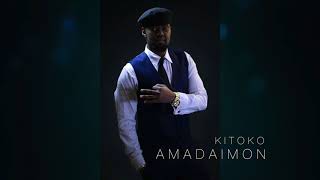 Amadaimon by Kitoko Official Audio [upl. by Bena]