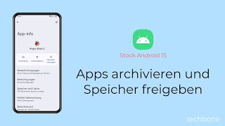 Apps archivieren und Speicher freigeben Android 15 [upl. by Zucker375]