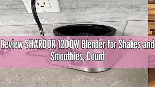 Review SHARDOR 1200W Blender for Shakes and Smoothies Countertop Blender and Personal Blender Combo [upl. by Stargell429]